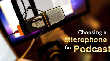 Choosing a Microphone for Your Podcasting