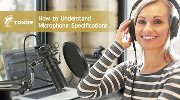 How to Understand Microphone Specifications